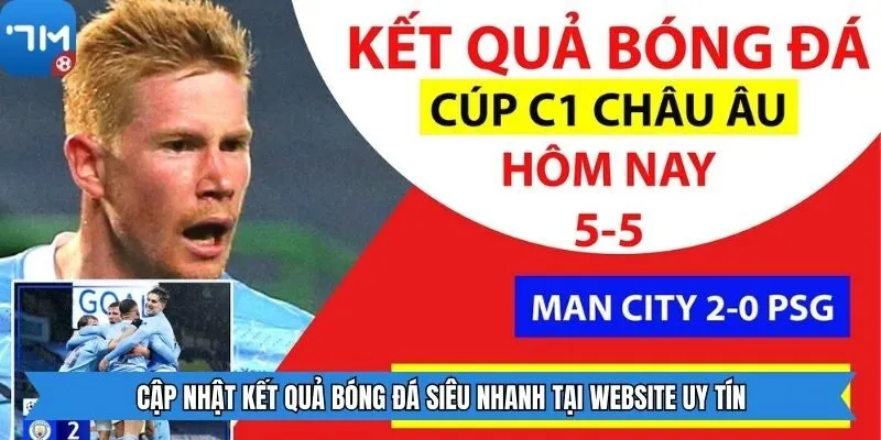 Cập nhật kết quả bóng đá siêu nhanh tại website uy tín